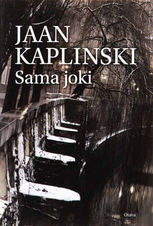 Arvio teoksesta ”Sama joki” (5 tähteä): Nuoren miehen sisäistä painia 1960-luvun Tartossa, mutta samalla missä tahansa