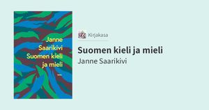 Arvio teoksesta ”Suomen kieli ja mieli” (5 tähteä): Vahva suomen kielen puolustuspuhe