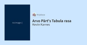 Arvio teoksesta "Arvo Pärt's Tabula rasa" (4 tähteä): None